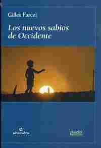 NUEVOS SABIOS DE OCCIDENTE, LOS