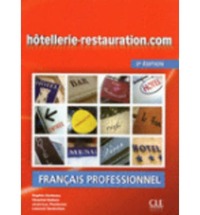 HÔTELLERIE-RESTAURATION.COM - 2E ÉDITION - LIVRE + CD AUDIO+GUIDE EONOLOGIQUE ET.