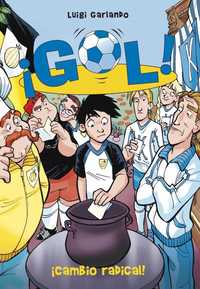 21. CAMBIO RADICAL!. ¡GOL!