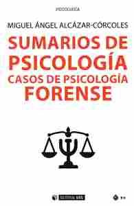 SUMARIOS DE PSICOLOGÍA. CASOS DE PSICOLOGÍA FORENSE