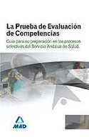 PRUEBA DE EVALUACION DE COMPETENCIAS, LA. SAS SERVICIO ANDALUZ SALUD