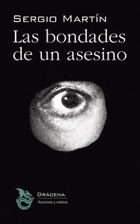 LAS BONDADES DE UN ASESINO