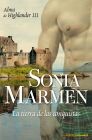 LA TIERRA DE LAS CONQUISTAS/  ALMA DE LAS HIGHLANDER III