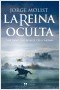 LA REINA OCULTA