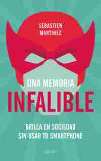UNA MEMORIA INFALIBLE