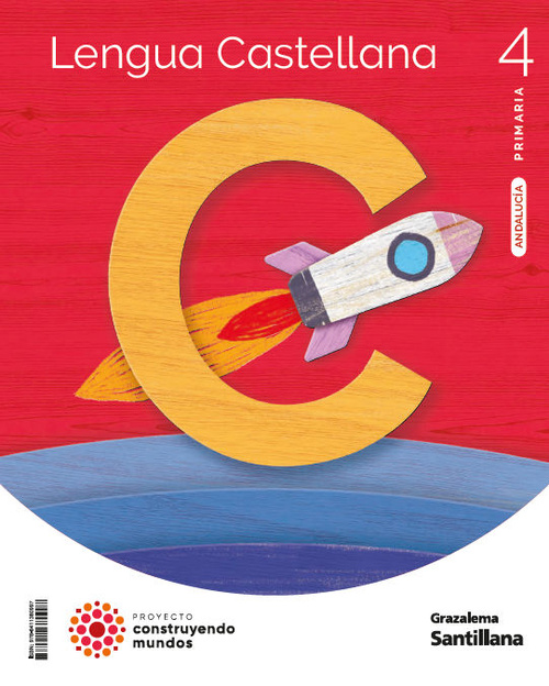 4º PR. LENGUA CASTELLANA. CONSTRUYENDO MUNDOS