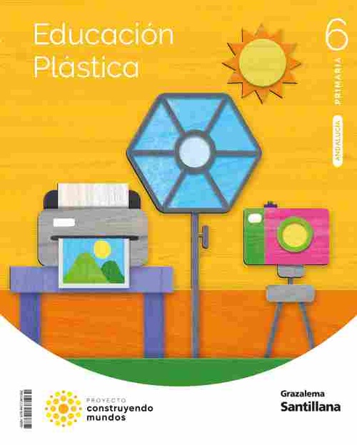6º PR. EDUCACION PLASTICA. CONSTRUYENDO MUNDOS