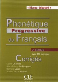 PHONETIQUE CORRIGES DU FRANCAIS. 2ºED