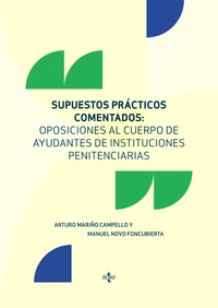 SUPUESTOS PRÁCTICOS COMENTADOS: OPOSICIONES AL CUERPO DE AYUDANTES DE INSTITUCIO.
