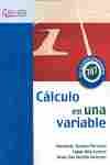 CALCULO EN UNA VARIABLE-CON 707 EJERCICIOS DESARROLLADOS