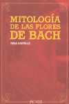 MITOLOGIA DE LAS FLORES DE BACH