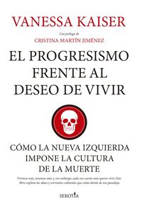 EL PROGRESISMO FRENTE AL DESEO DE VIVIR