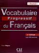 (2ª) CORRIGÉS. VOCABULAIRE PROGRESSIF DU FRANÇAIS: AVEC 390 EXERCICES