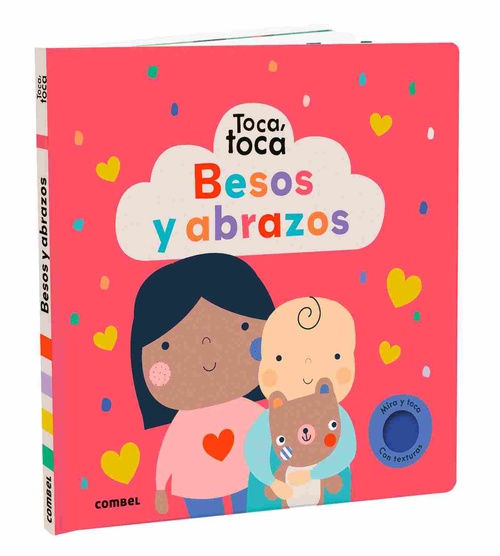 BESOS Y ABRAZOS. TOCA, TOCA