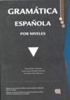 GRAMATICA ESPAÑOLA POR NIVELES