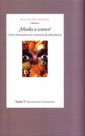 ¿MIEDO A COMER?