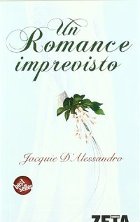 ROMANCE IMPREVISTO, UN