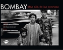 BOMBAY MAS ALLA DE LAS SONRISAS