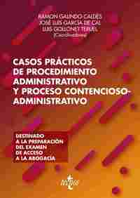 CASOS PRÁCTICOS DE PROCEDIMIENTO ADMINISTRATIVO Y PROCESO CONTENCIOSO-ADMINISTRA.