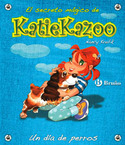 8. UN DIA DE PERROS. KATIEKAZOO