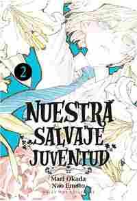 NUESTRA SALVAJE JUVENTUD, 2