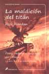 3. LA MALDICION DEL TITAN. PERCY JACKSON Y LOS DIOSES DEL OLIMPO