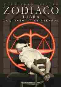 7. ZODIACO LIBRA. EL JUICIO DE LA BALANZA