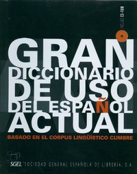 GRAN DICCIONARIO DE USO DEL ESPAÑOL ACTUAL (+ CD-ROM)