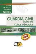 INGLES. GUARDIA CIVIL. ESCALA DE CABOS Y GUARDIAS. 2007