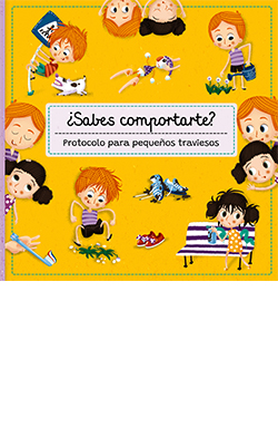 ¿SABES COMPORTARTE?. PROTOCOLO PARA PEQUEÑOS TRAVIESOS