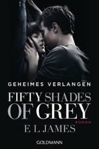 1. FIFTY SHADES OF GREY. GEHEIMES VERLANGEN