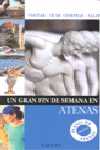 UN GRAN FIN DE SEMANA EN ATENAS