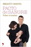 PACTO DE SANGRE. VIDAS CRUZADAS