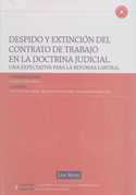DESPIDO Y EXTINCION DEL CONTRATO DE TRABAJO EN LA DOCTRINA JUDICIAL