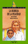 BURBUJA DE LA FELICIDAD, LA
