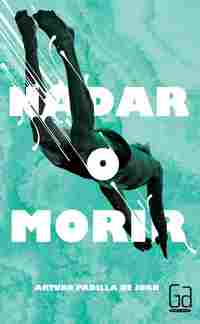 311. NADAR O MORIR