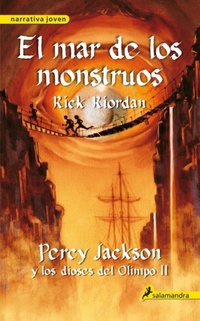 2. MAR DE LOS MONSTRUOS, EL. PERCY JACKSON Y LOS DIOSES DEL OLIMPO II