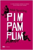 PIM, PAM, PUM. AMOR