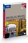 BRUSELAS, BRUJAS, AMBERES Y GANTE