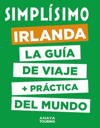 SIMPLÍSIMO IRLANDA. LA GUÍA DE VIAJE + PRÁCTICA DEL MUNDO