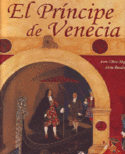 PRINCIPE DE VENECIA, EL