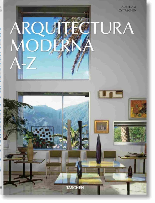 ARQUITECTURA MODERNA DE LA A A LA Z