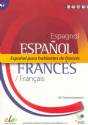 B1. ESPAÑOL PARA HABLANTES DE FRANCES: INTERMEDIO