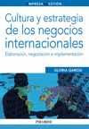 CULTURA Y ESTRATEGIA DE LOS NEGOCIOS INTERNACIONALES. ELABORACIÓN, NEGOCIACION E IMPLEMENTACION