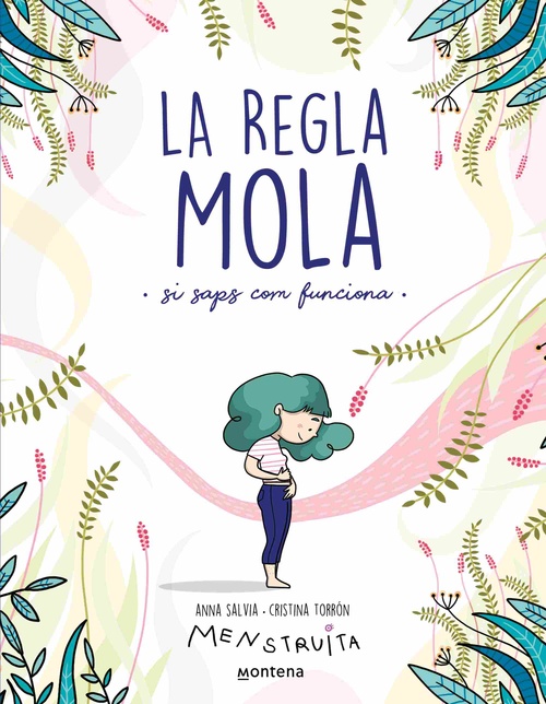LA REGLA MOLA (SI SAPS COM FUNCIONA) (MENSTRUITA)
