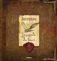 INVENTOS. LEONARDO DA VINCI (CON 5 MODELOS PARA ARMAR)