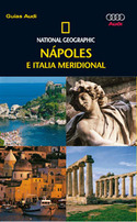 NAPOLES E ITALIA MERIDIONAL. GUIAS AUDI NATIONAL GEOGRAPHIC