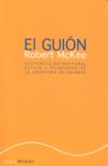 EL GUION. SUSTANCIA, ESTRUCTURA, ESTILO Y PRINCIPIOS DE LA ESCRITURA DE GUIONES