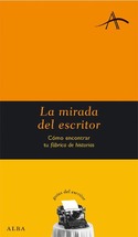 MIRADA DEL ESCRITOR, LA
