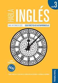 B1. HABLA INGLES LIBRO 3